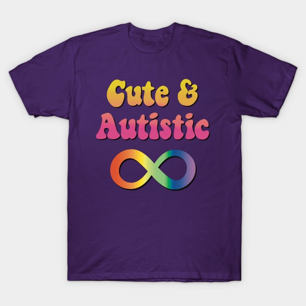 Cute & Autistic T-Shirt by SubtleSplit